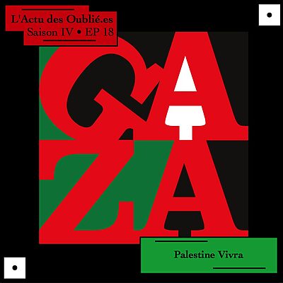 Saison IV • EP 18 • Palestine Vivra